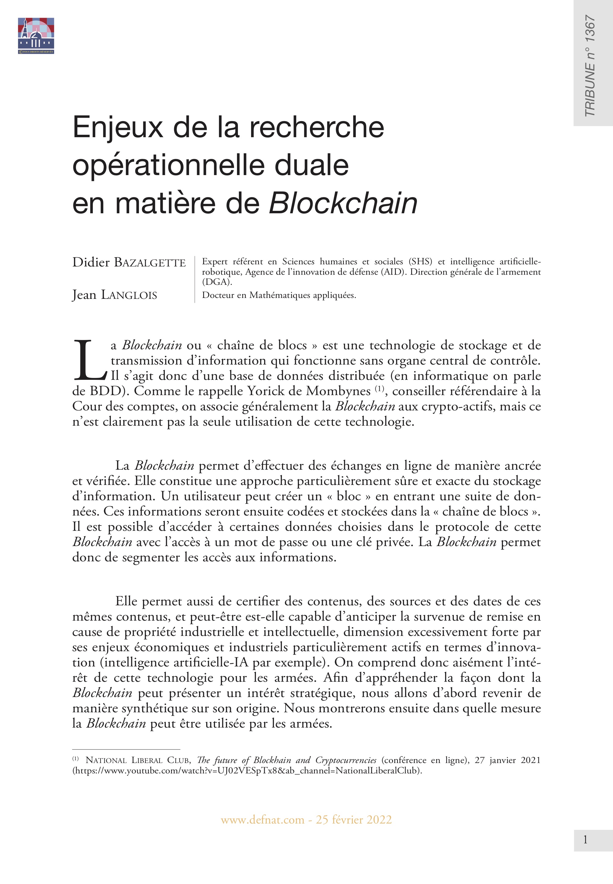 Enjeux de la recherche opérationnelle duale en matière de Blockchain (T 1367)
